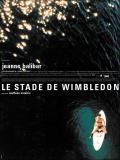 le Stade de Wimbledon, film, visuel