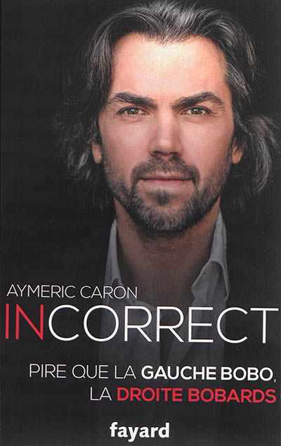 Incorrect Aymeric Caron