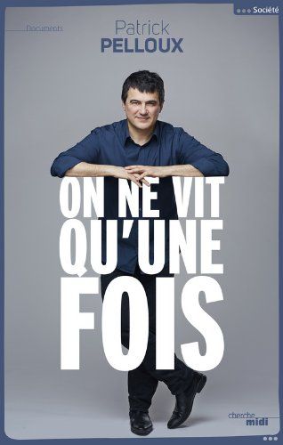 on ne vit qu'une fois