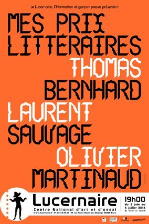 Mes prix littéraires d'après Thomas Bernhard, mis en scène par Olivier Martinaud