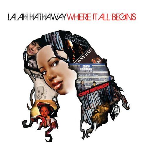 Where it all begins, Lalah Hathaway