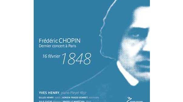 Album : Chopin : Dernier concert à Paris - 16 février 1848