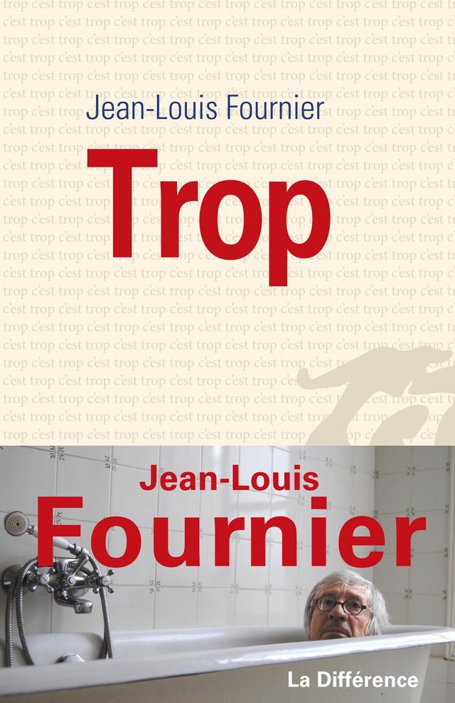 Trop Jean-Louis Fournier