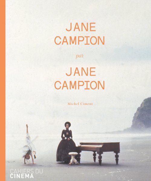 Jane Campion Michel Ciment