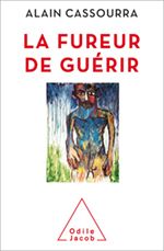 La fureur de guérir