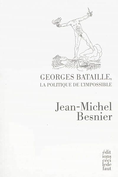 Georges Bataille : la politique de l'impossible