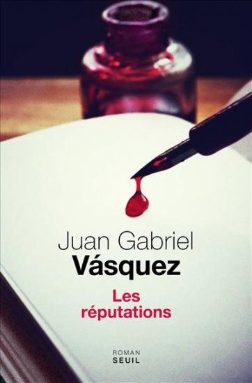 Les réputations, de Juan Gabriel Vasquez