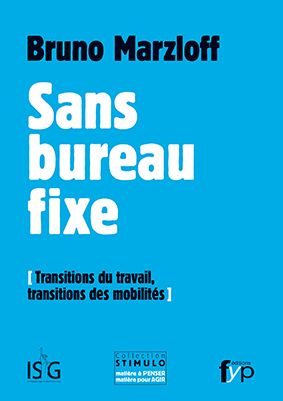 sans bureau fixe