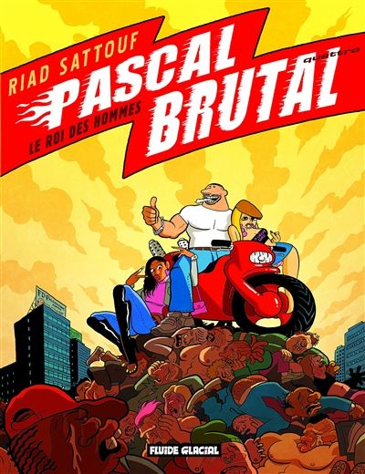 Pascal Brutal Le roi des hommes