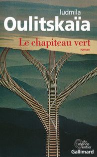 Ludmila Oulitskaïa-Le chapiteau vert