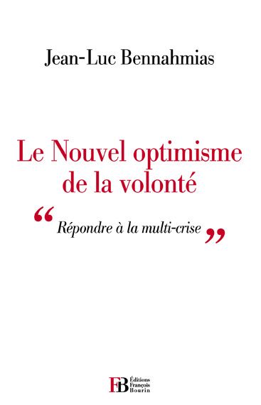 Le nouvel optimisme de la volonté