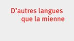D’autres langues que la mienne