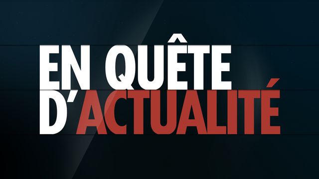 Enquête d'actualité