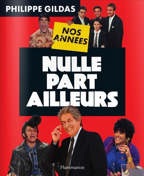 Nos années nulle part ailleurs