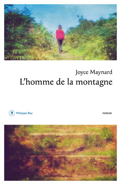 Joyce Maynard-L'homme de la montagne"