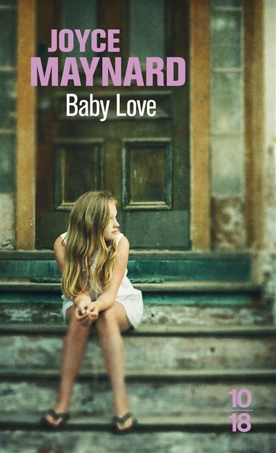 Joyce Maynard-Baby love