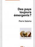 Des pays toujours émergents ?