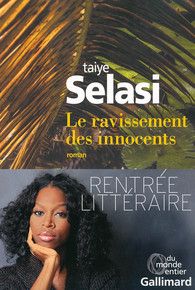 Taiye Selasi-Le ravissement des innocents