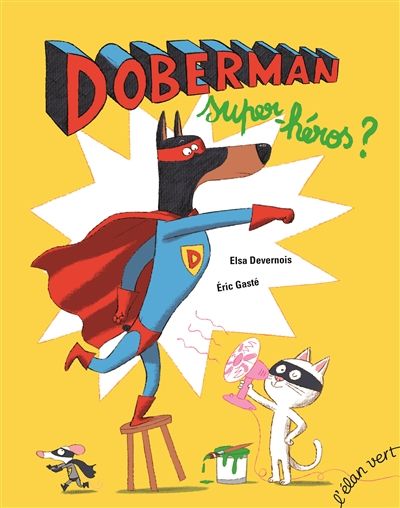 Doberman, super-héros ?