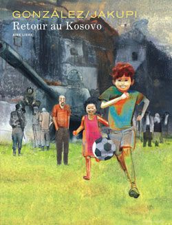 Gani Jakupi-Retour au Kosovo (BD)