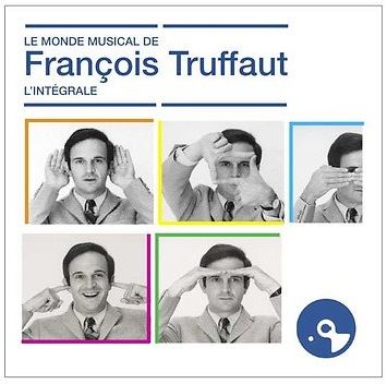 Le Monde musical de François Truffaut