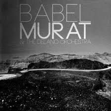 Jean-Louis Murat & The Delano Orchestra Babel