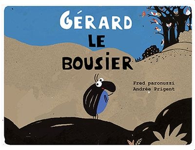 Gérard le bousier