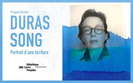 Duras Song, portrait d'une écriture