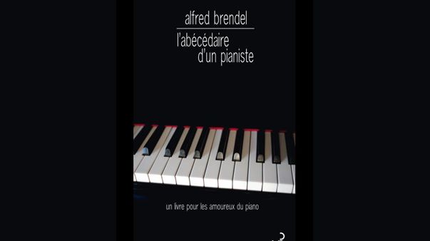 brendel, abécédaire pianiste