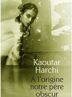 A l'origine notre père obscur