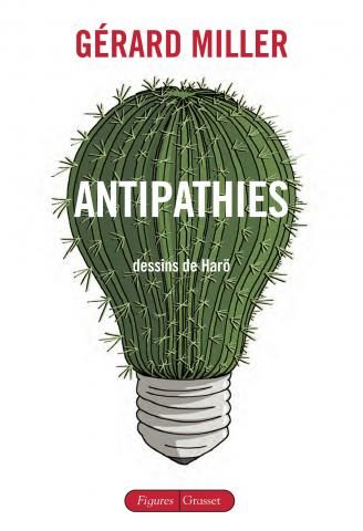 Antipathie de Gérard Miller