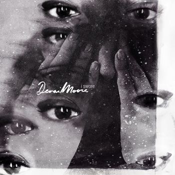 Denai Moore - I Swore
