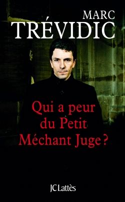 Qui a peur du Petit Méchant Juge?