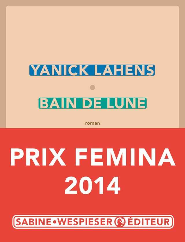 Yanick Lahens - Bain de lune - prix Femina 2014