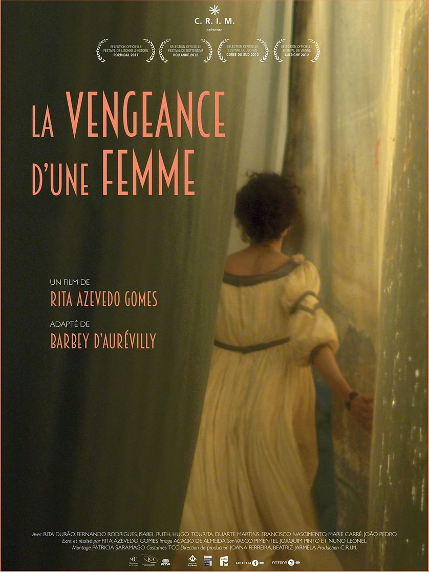 La vengeance d'une femme de Rita Azevedo Gomes