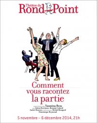 Comment vous racontez la partie
