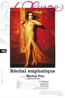 Spectacle "Le récital emphatique"