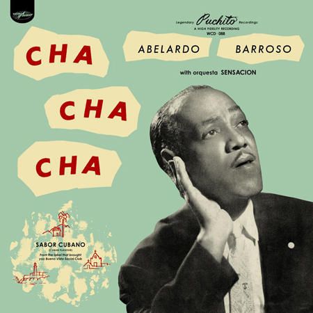 Abelardo Barroso - Cha Cha Cha