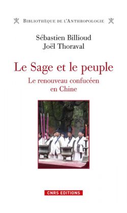 Le sage et le peuple - Le renouveau confucéen en Chine