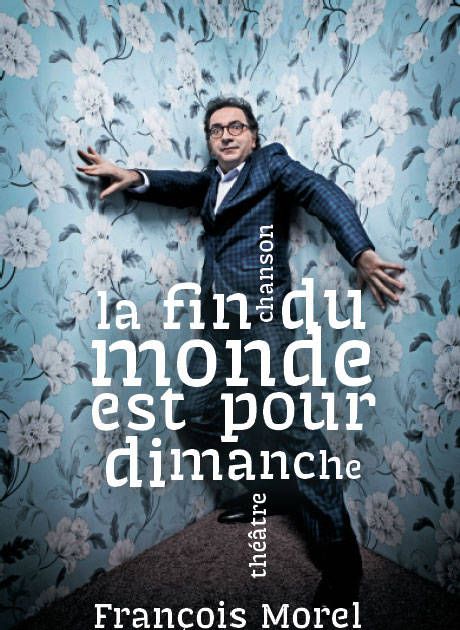 La fin du monde est pour dimanche