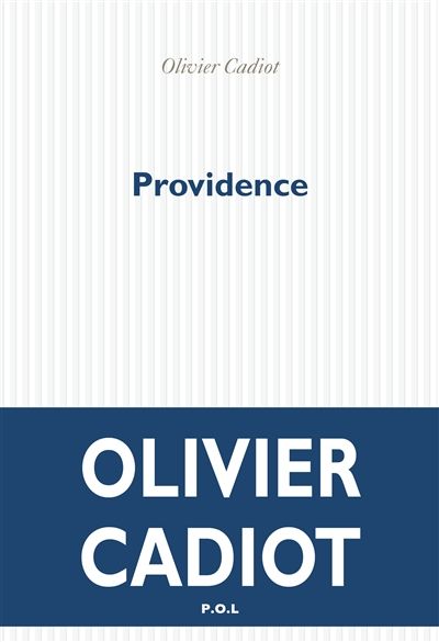 Olivier Cadiot-Providence