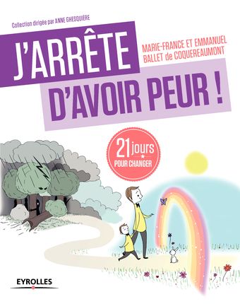 j'arrête d'avoir peur