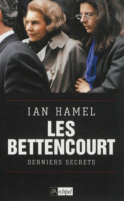 "Les Bettencourt" de Ian Hamel