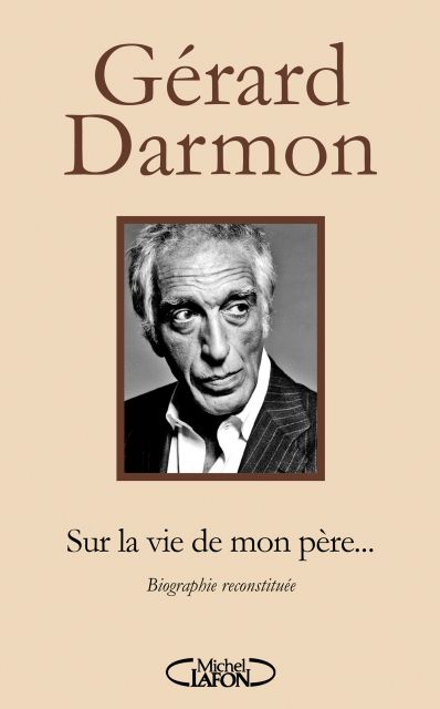 Sur la vie de mon père