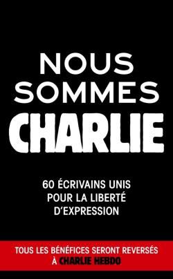Nous sommes Charlie - Le Livre de Poche