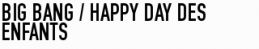 Big Bang Happy Day Lille