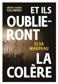 Et ils oublieront la colère