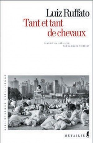 Tant et Tant de cheveaux - Rufato