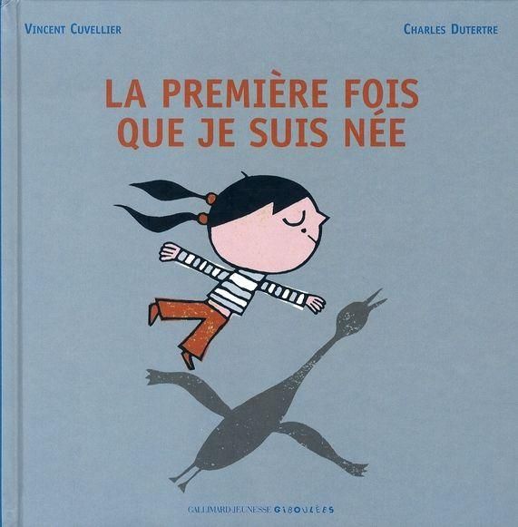 La première fois que je suis née