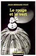 Le Rouge et le Vert